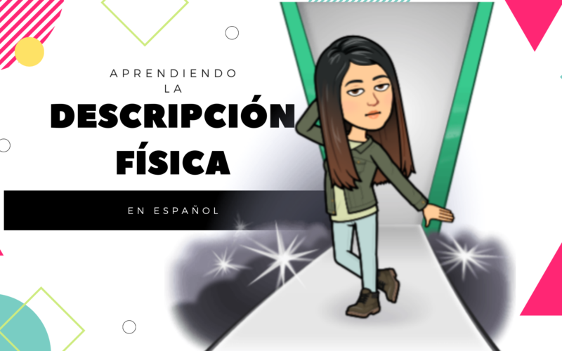 Expresiones para describir físicamente en español